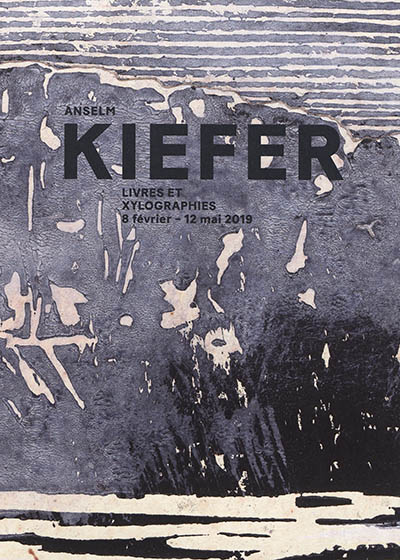Anselm Kiefer : livres et xylographies