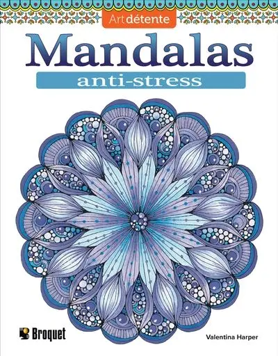 Mandalas : anti-stress