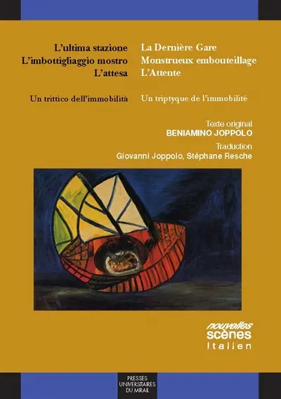 Un trittico dell'immobilità. Un triptyque de l'immobilité