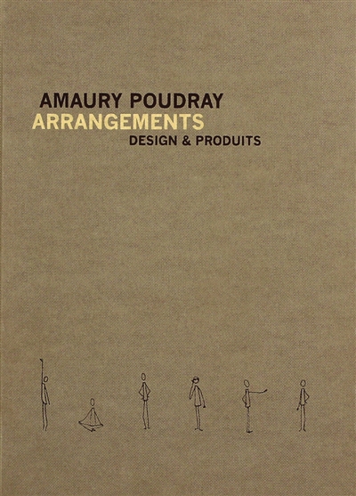 Amaury Poudray : arrangements : design & produits