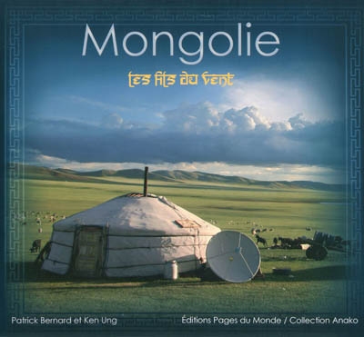 Mongolie : les fils du vent