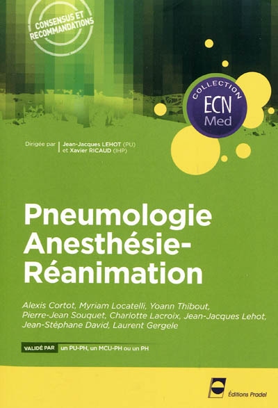 Pneumologie, anesthésie-réanimation : consensus et recommandations
