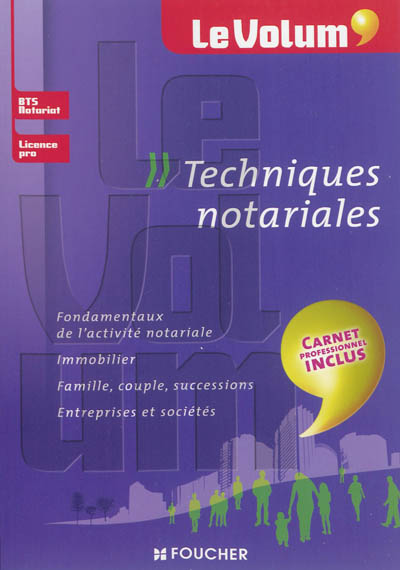 Techniques notariales : BTS notariat, licence pro