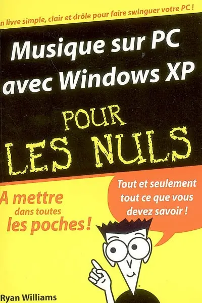 Musique sur PC avec Windows XP pour les nuls