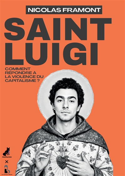 Saint Luigi : ce que l'affaire Luigi Mangione nous dit de la mort, du capitalisme et d'une nouvelle ère de la révolte