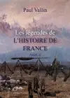 Les légendes de l'histoire de France