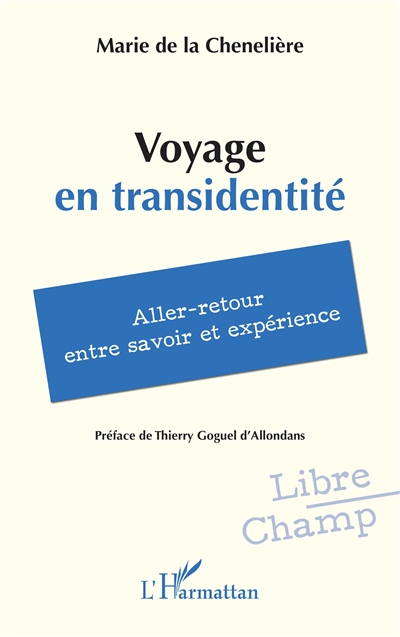 Voyage en transidentité : aller-retour entre savoir et expérience