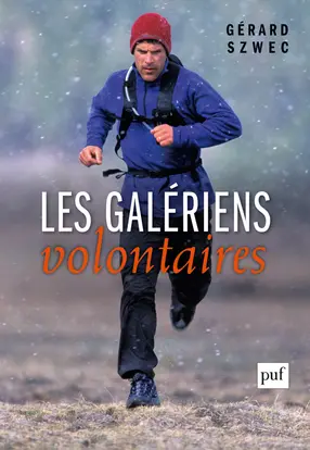 Les galériens volontaires : essais sur les procédés autocalmants