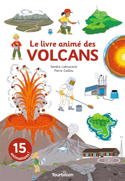 Le grand livre animé des volcans