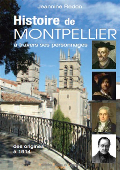 Histoire de Montpellier à travers ses personnages