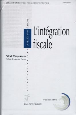 L'intégration fiscale : principes et pratique