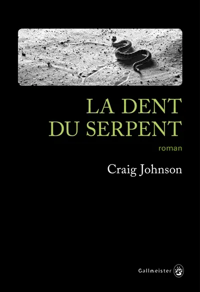 La dent du serpent