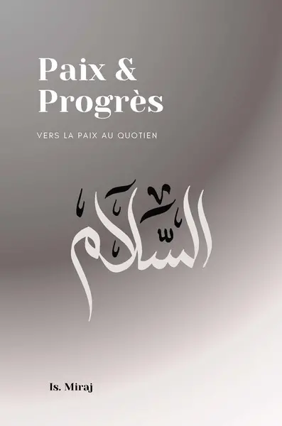 Paix & progrès : vers la paix au quotidien