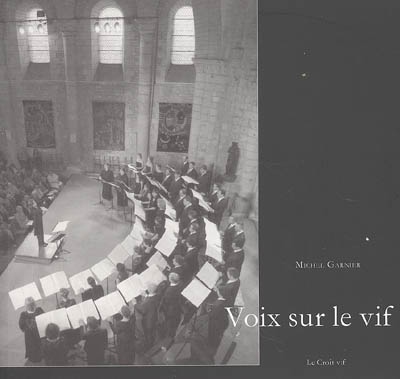 Voix sur le vif : catalogue de l'exposition tenue à l'abbaye aux Dames (juillet 2005)