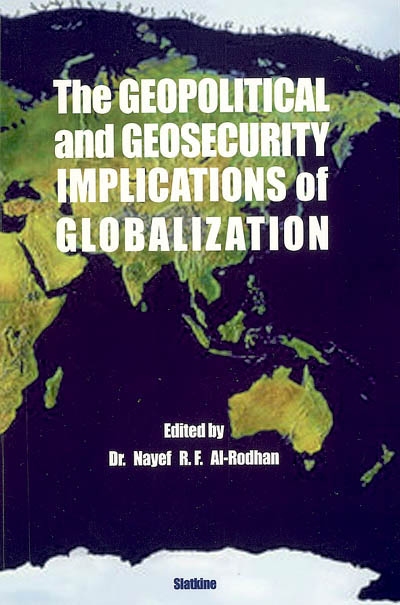The geopolitical and geosecurity implications of globalization