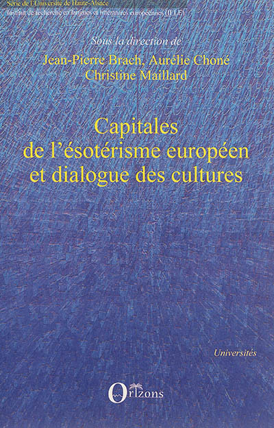 Capitales de l'ésotérisme européen et dialogue des cultures