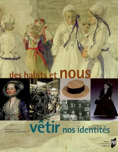Des habits et nous, vêtir nos identités