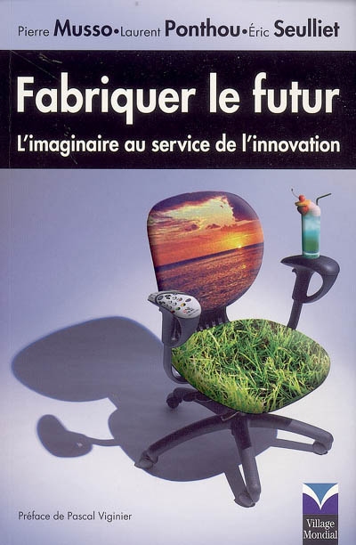 Fabriquer le futur : l'imaginaire au service de l'innovation