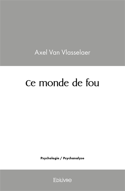 Ce monde de fou