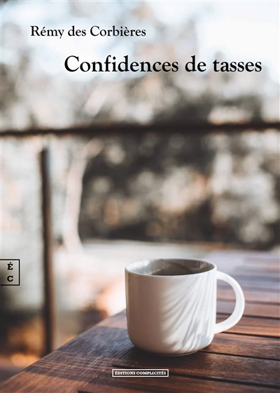 Confidences de tasses