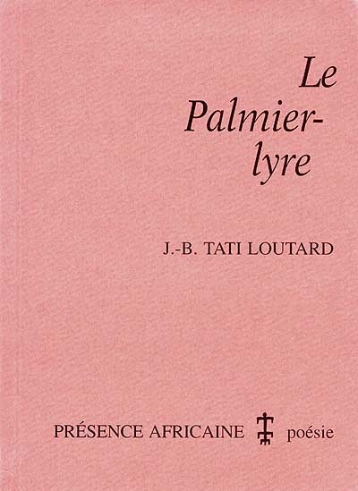 Le palmier-lyre : poèmes