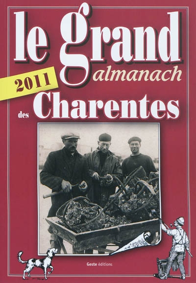 Le grand almanach des Charentes 2011