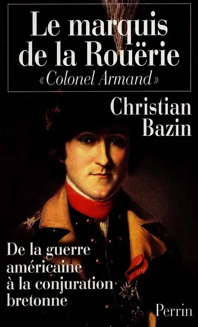 Le marquis de La Rouerie