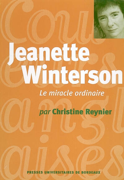 Jeanette Winterson : le miracle ordinaire