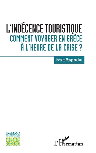 L'indécence touristique : comment voyager en Grèce à l'heure de la crise ?