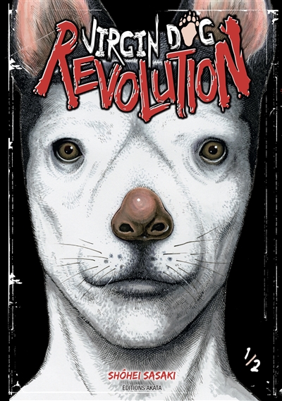 Virgin dog revolution. Vol. 1