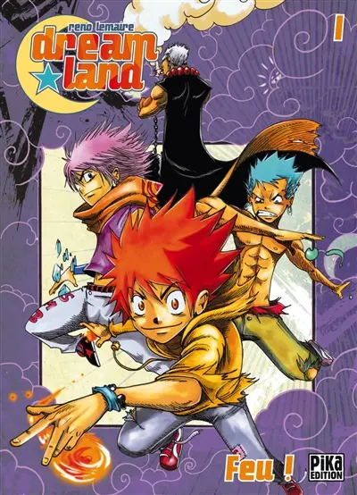 Dreamland. Vol. 1. Feu !