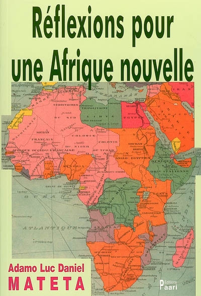 Réflexions pour une Afrique nouvelle
