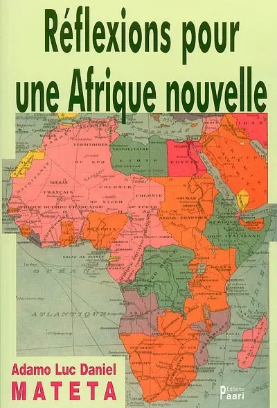 Réflexions pour une Afrique nouvelle