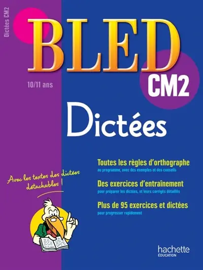 Bled dictées CM2, 10-11 ans