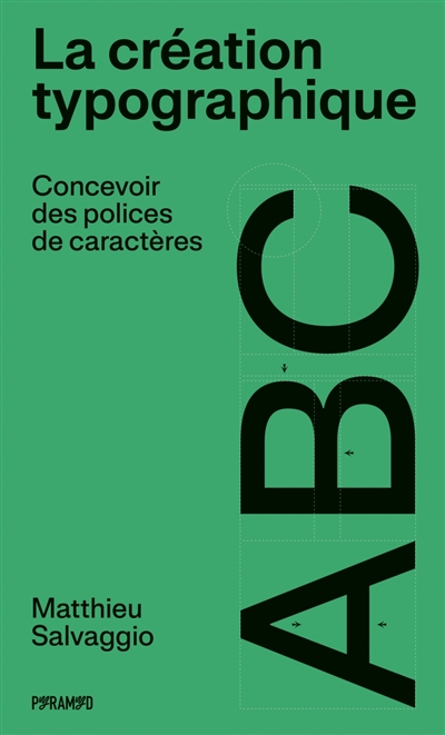 La création typographique : concevoir des polices de caractères