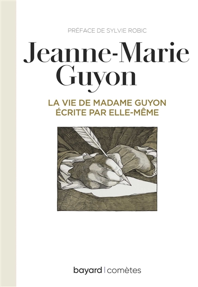 La vie de madame Guyon écrite par elle-même
