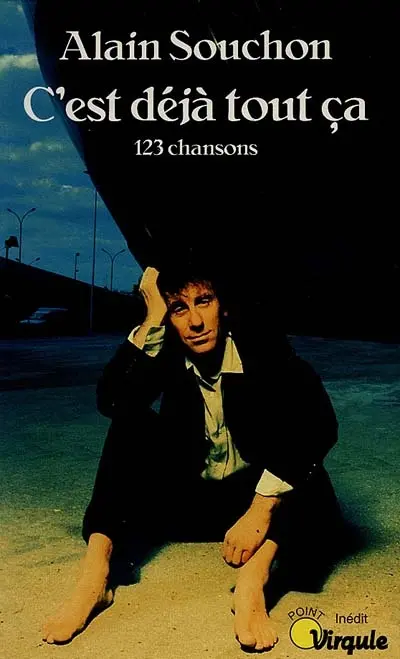 C'est déjà tout ça : 123 chansons