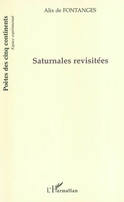 Saturnales revisitées
