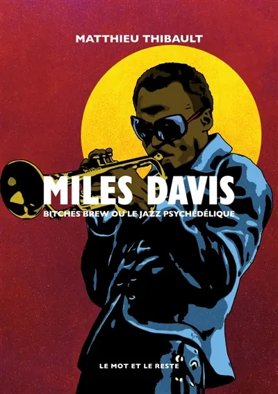 Miles Davis : Bitches Brew