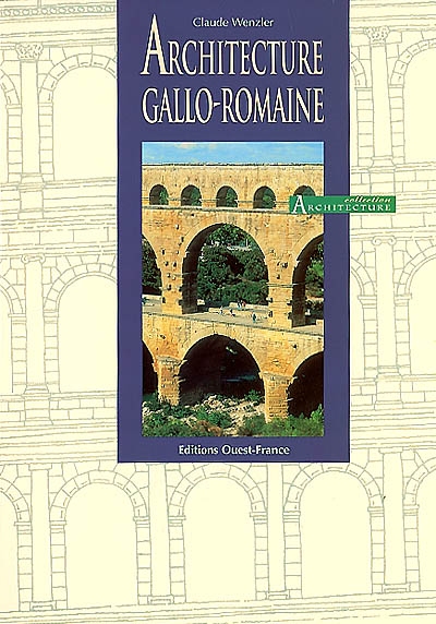 Architecture gallo-romaine