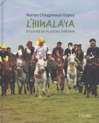 L'Himalaya et la vie du plateau tibétain