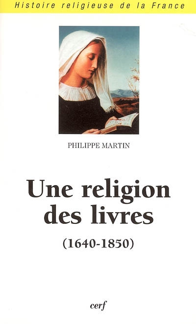 Une religion des livres (1640-1850)