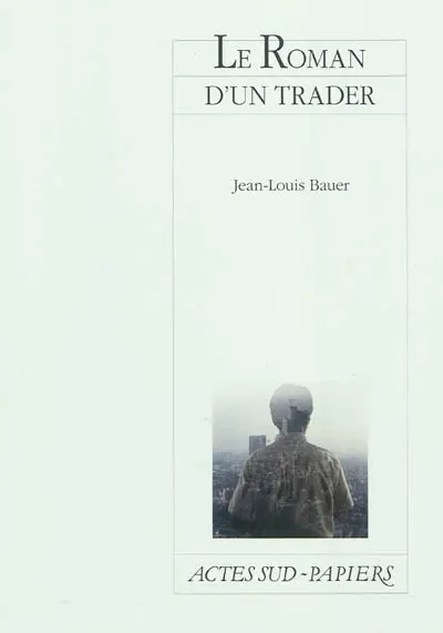 Le roman d'un trader