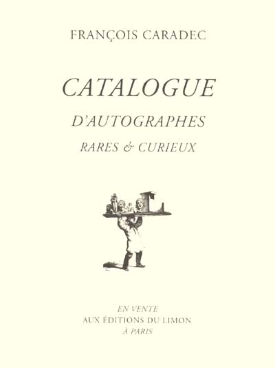 Catalogue d'autographes rares et curieux
