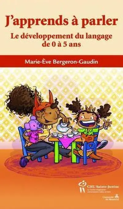 J'apprends à parler : le développement du langage de 0 à 5 ans