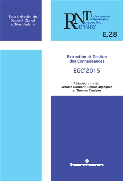 Revue des nouvelles technologies de l'information, n° E.28. Extraction et gestion des connaissances : EGC 2015