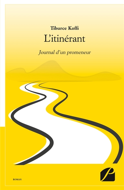 L'itinérant : Journal d'un...