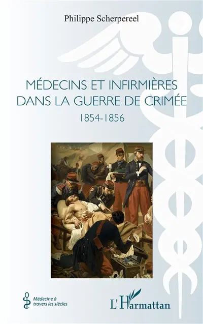 Médecins et infirmières dans la guerre de Crimée : 1854-1856