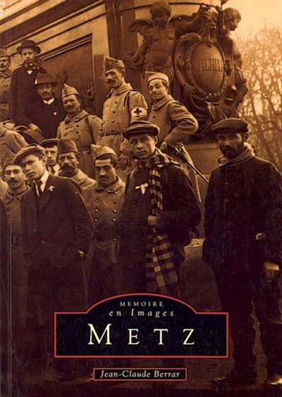 Metz. Vol. 1
