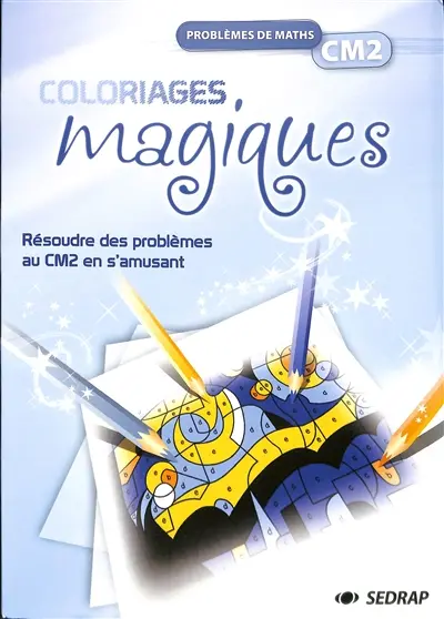 Problèmes de maths CM2 : résoudre des problèmes au CM2 en s'amusant